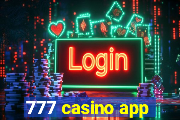 777 casino app